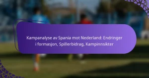 featured-image-kampanalyse-av-spania-mot-nederland-endringer-i-formasjon-spillerbidrag-kampinnsikter