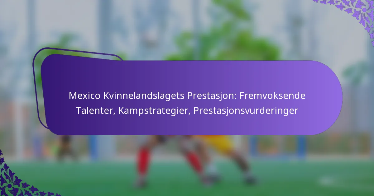 featured-image-meico-kvinnelandslagets-prestasjon-fremvoksende-talenter-kampstrategier-prestasjonsvurderinger